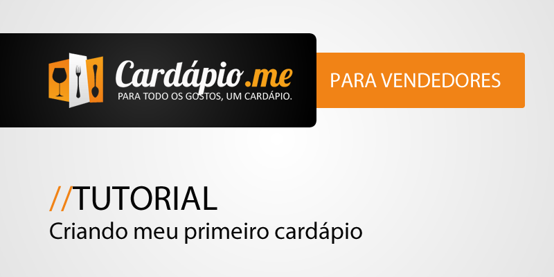 Criando meu primeiro cardápio