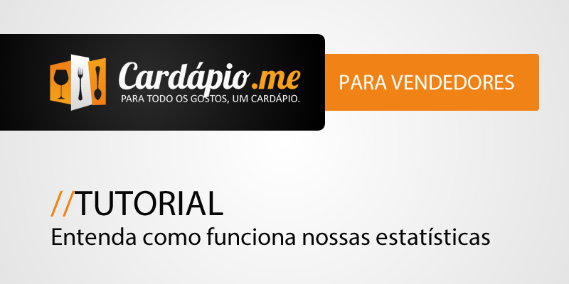 Entenda como funciona nossas estatísticas 
